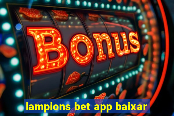 lampions bet app baixar